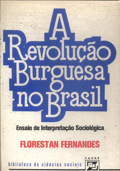 A Revolução Burguesa No Brasil