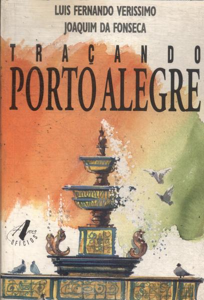 Traçando Porto Alegre