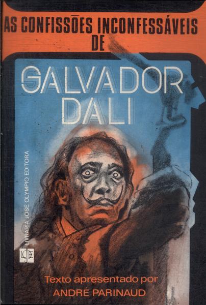 Confissões Inconfessáveis De Salvador Dalí