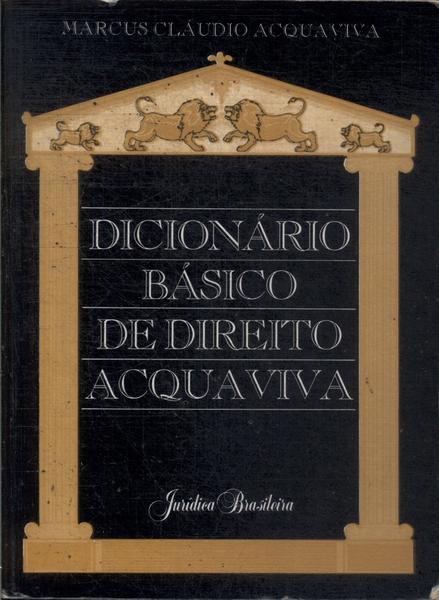 Dicionário Básico De Direito Acquaviva (2002)