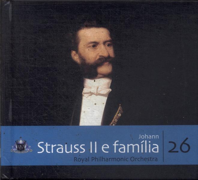 Johann Strauss Ii E Família (contém Cd)