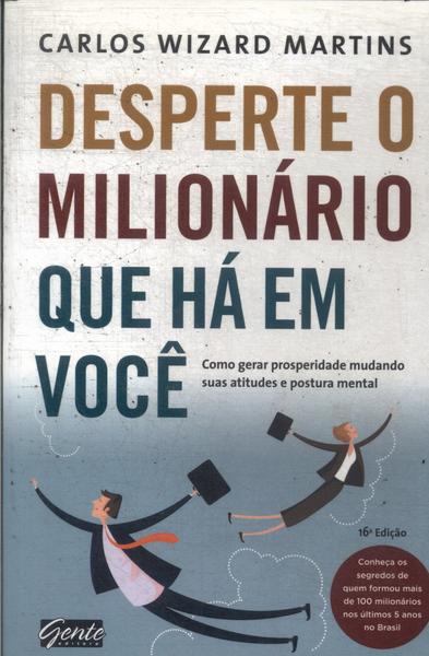 Desperte O Milionário Que Há Em Você