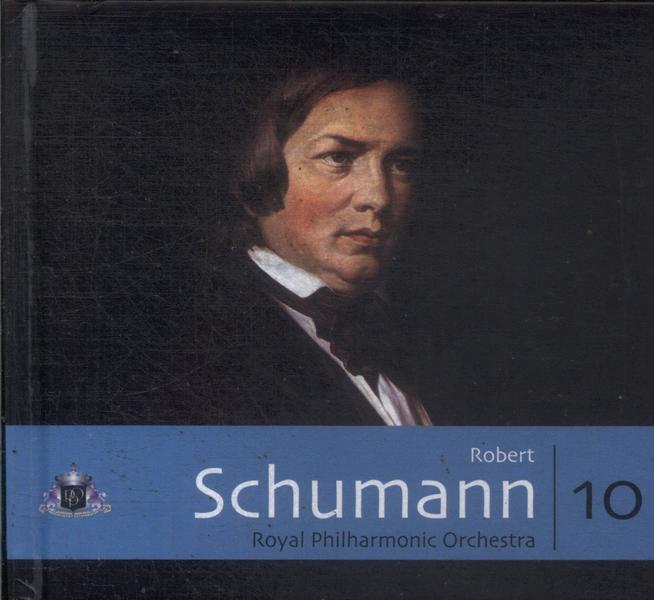 Robert Schumann (Inclui Cd)
