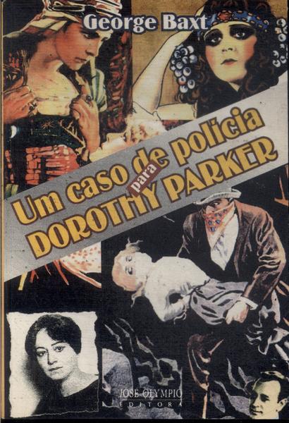 Um Caso De Polícia Para Dorothy Parker