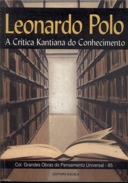 A Crítica Kantiana Do Conhecimento