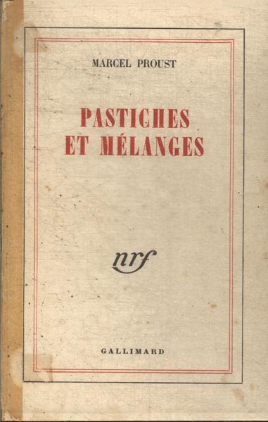 Pastiches Et Mélanges