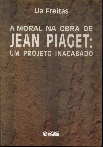 A Moral Na Obra De Jean Piaget