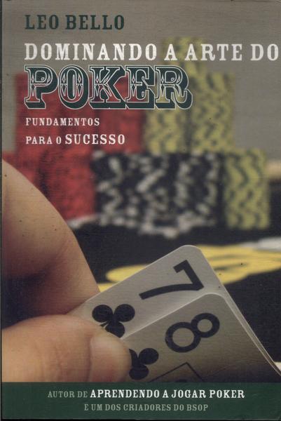 Dominando A Arte Do Poker