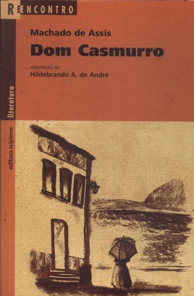 Dom Casmurro (adaptado)