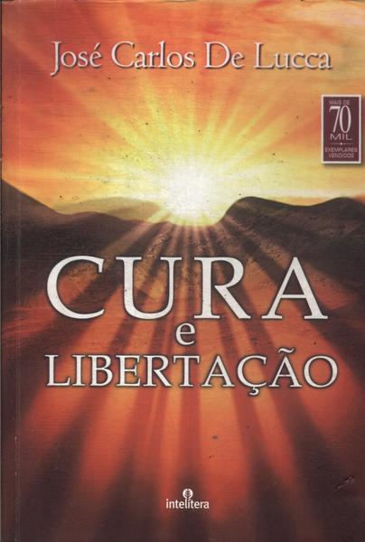 Cura E Libertação