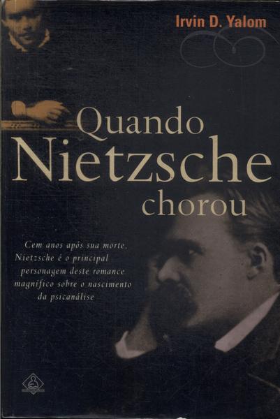 Quando Nietzsche Chorou