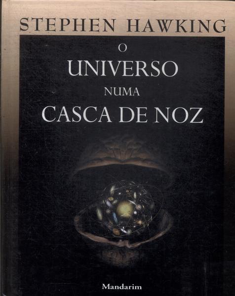 O Universo Numa Casca De Noz
