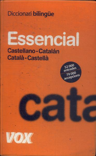 Diccionari Bilingüe Essencial Castellano-catalán Català-castellà (2007)