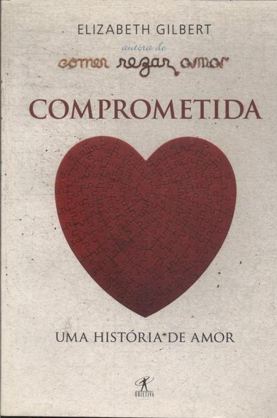 Comprometida: Uma História De Amor