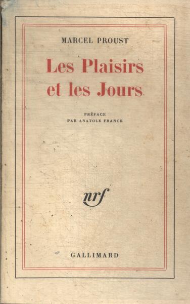 Les Plaisirs Et Les Jours