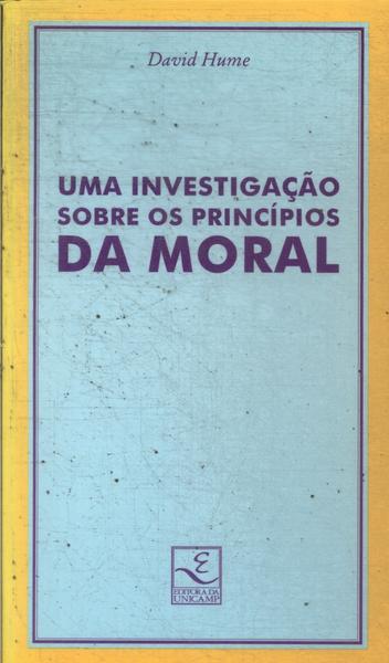 Uma Investigação Sobre Os Princípios Da Moral