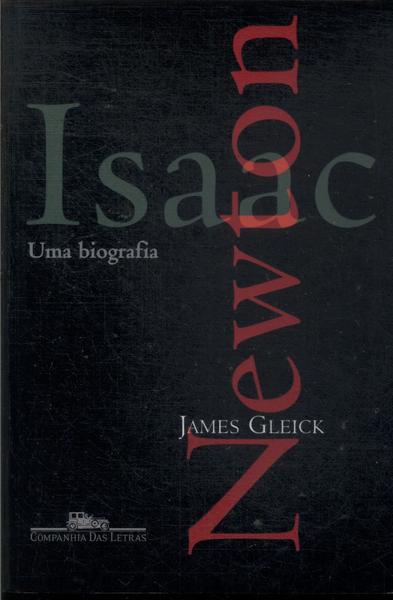 Isaac Newton: Uma Biografia