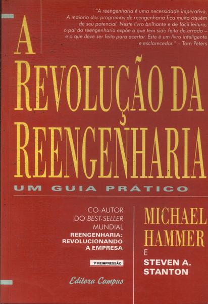 A Revolução Da Reengenharia