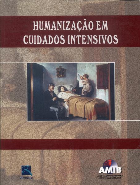 Humanização Em Cuidados Intensivos (2004)