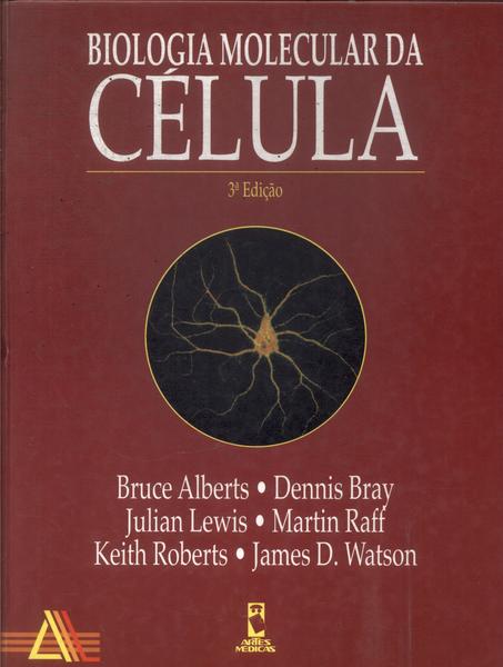 Biologia Molecular Da Célula (1997)