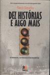 Dez Histórias E Algo Mais