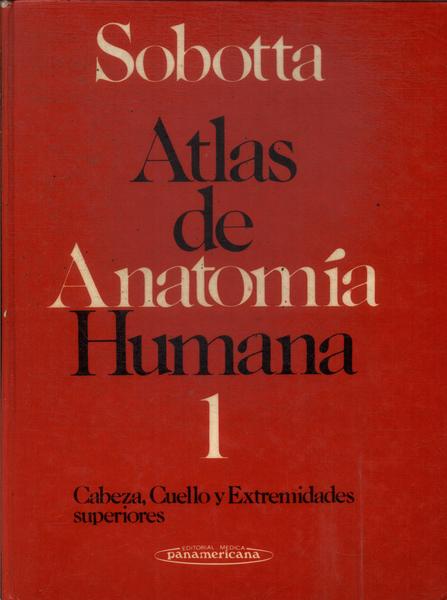 Sobotta: Atlas De Anatomía Humana Vol 1 (1986)