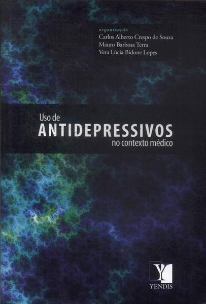 Uso De Antidepressivos No Contexto Médico