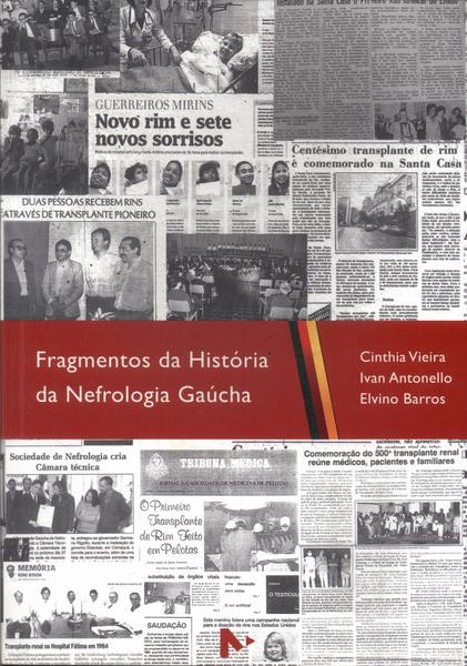 Fragmentos Da História Da Nefrologia Gaúcha