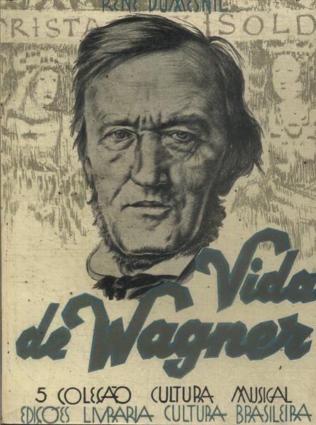 Vida De Wagner