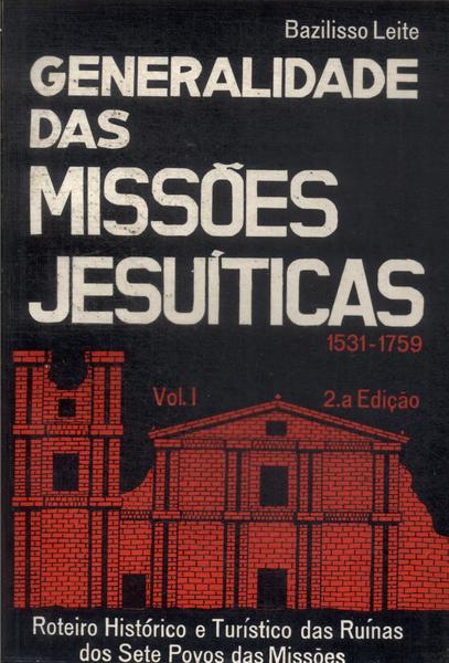 Generalidade Das Missões Jesuíticas Vol 1