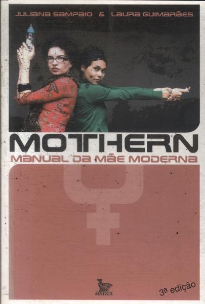 Mothern: Manual Da Mãe Moderna