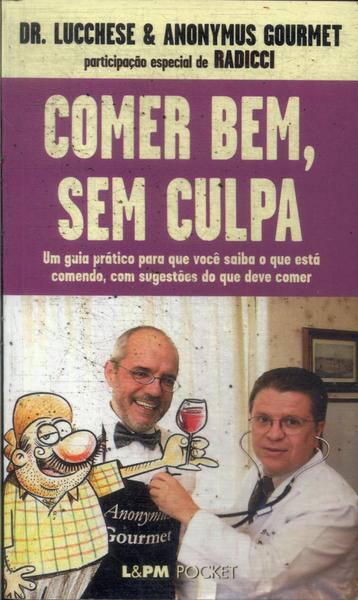 Comer Bem, Sem Culpa