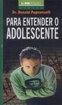 Para Entender O Adolescente