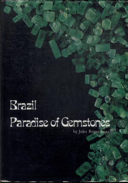 Brazil Paradise Of Gemstones