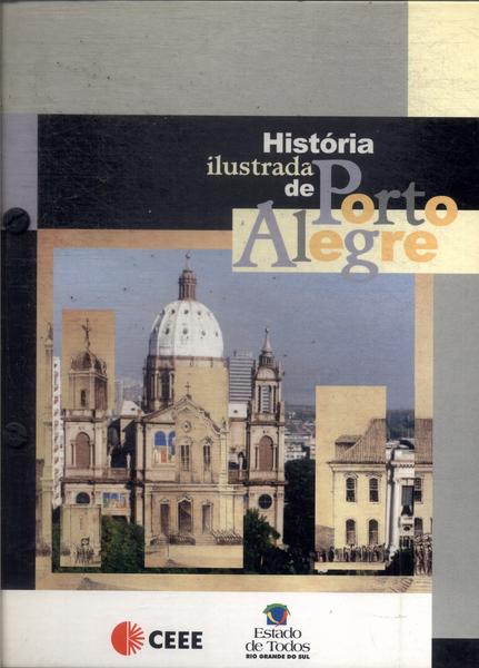 História Ilustrada De Porto Alegre