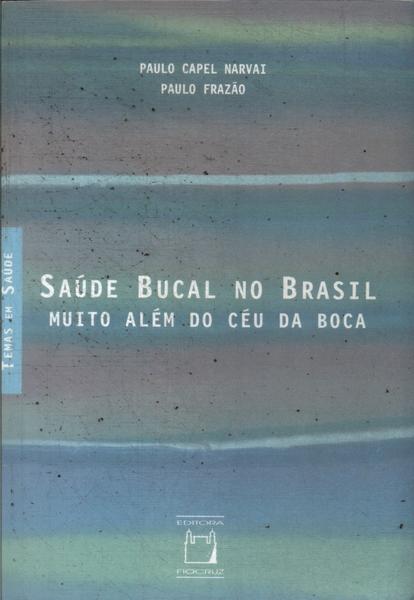 Saúde Bucal No Brasil