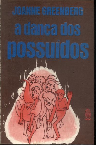 A Dança Dos Possuídos