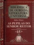 As Pupilas Do Senhor Reitor (2 Volumes)