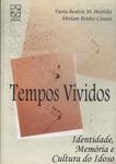 Tempos Vividos