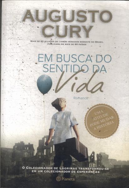 Em Busca Do Sentido Da Vida