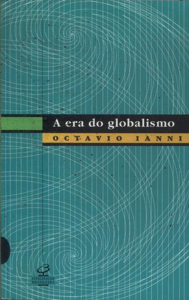 A Era Do Globalismo