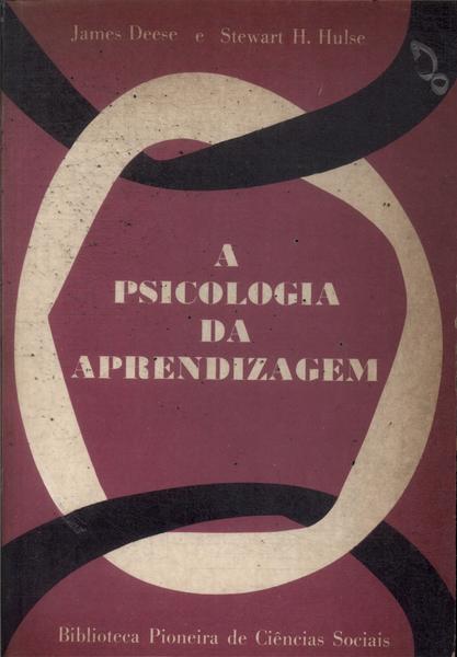 A Psicologia Da Aprendizagem