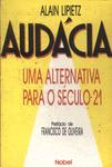 Audácia: Uma Alternativa Para O Século 21