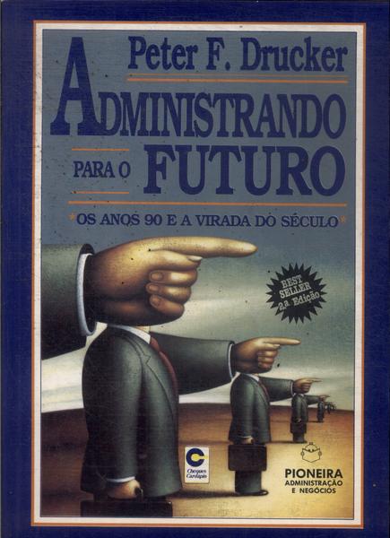 Administrando Para O Futuro