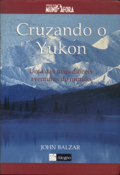 Cruzando O Yukon