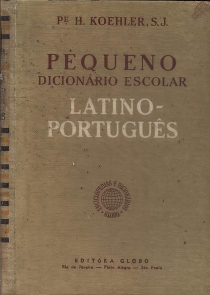 Pequeno Dicionário Escolar Latino-português (1960)