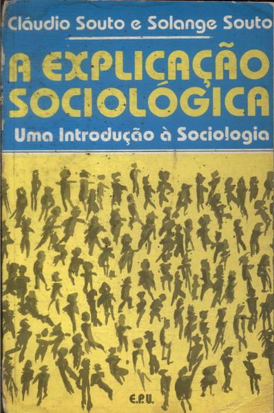 A Explicação Sociológica