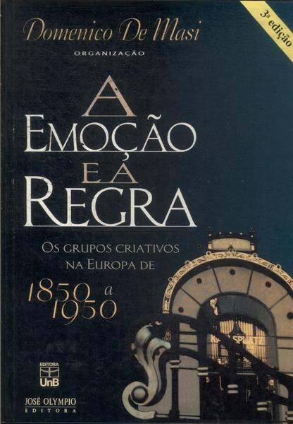 A Emoção E A Regra