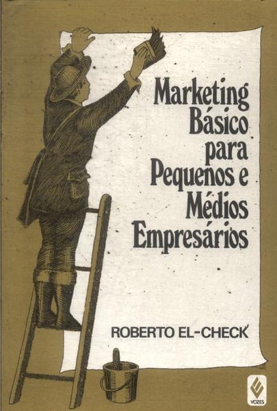 Marketing Básico Para Pequenos E Médios Empresários