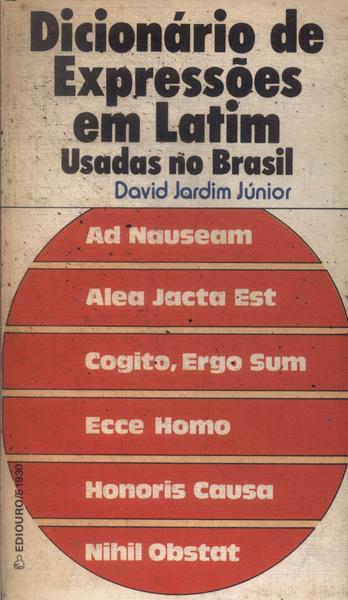 Dicionário De Expressões Em Latim Usadas No Brasil (1988)